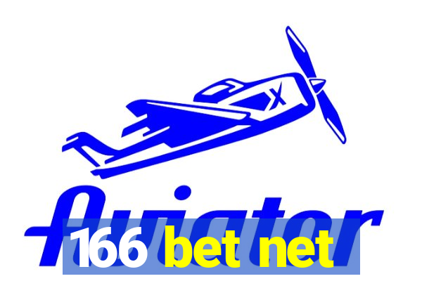 166 bet net